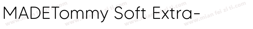MADETommy Soft Extra字体转换